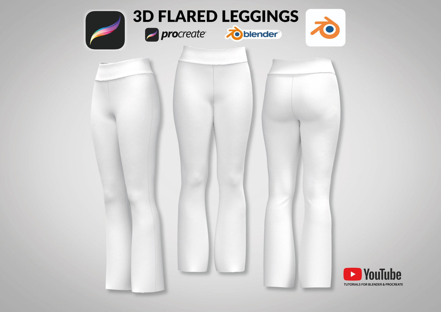 3D Flared Leggings Tights Procreate Blender Canva Photoshop tutorials included easy beginner friendly